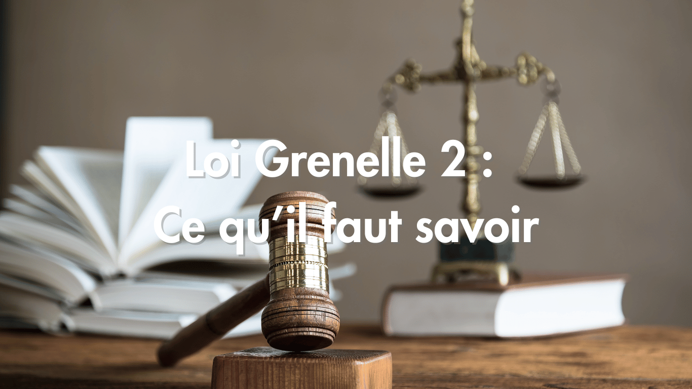 Loi Grenelle 2 : ce qu’il faut savoir.